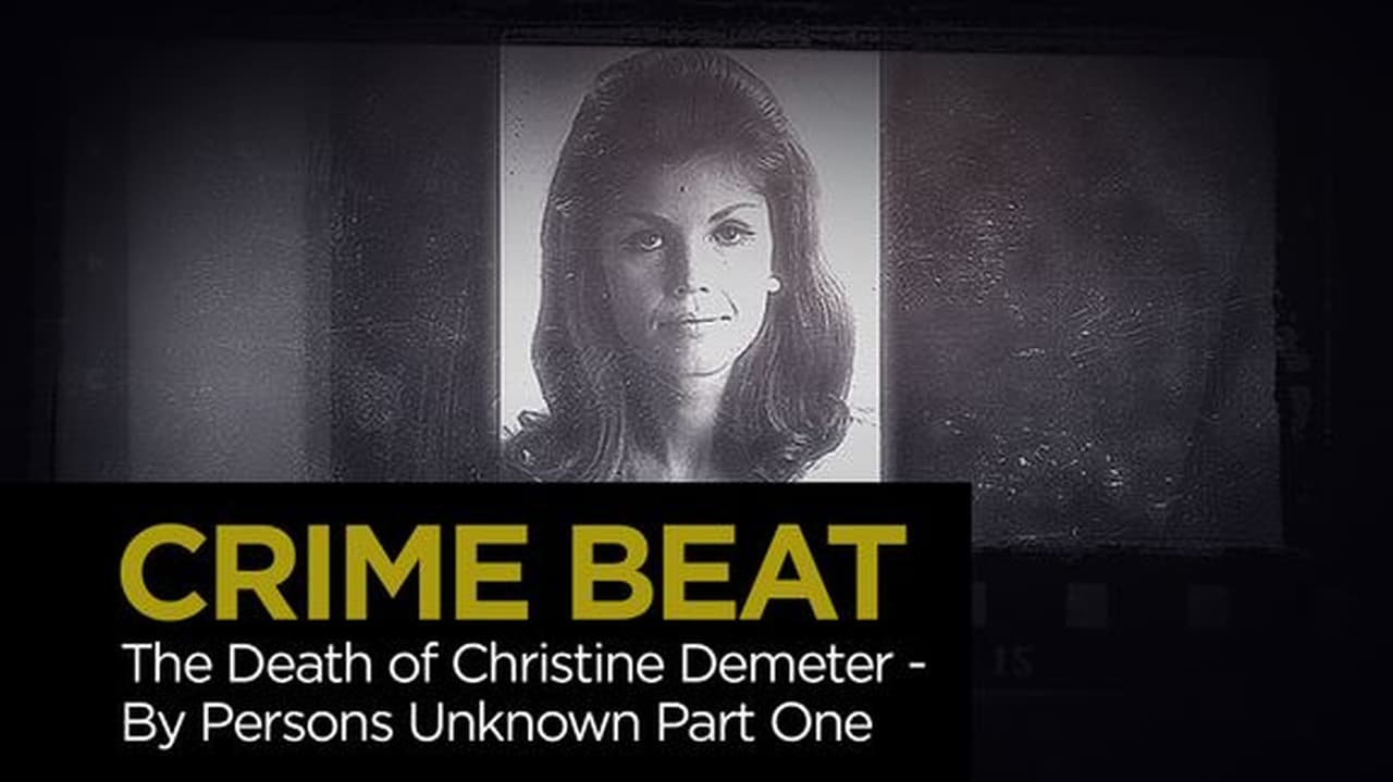 The Death of Christine Demeter By Persons Unknown Part 1