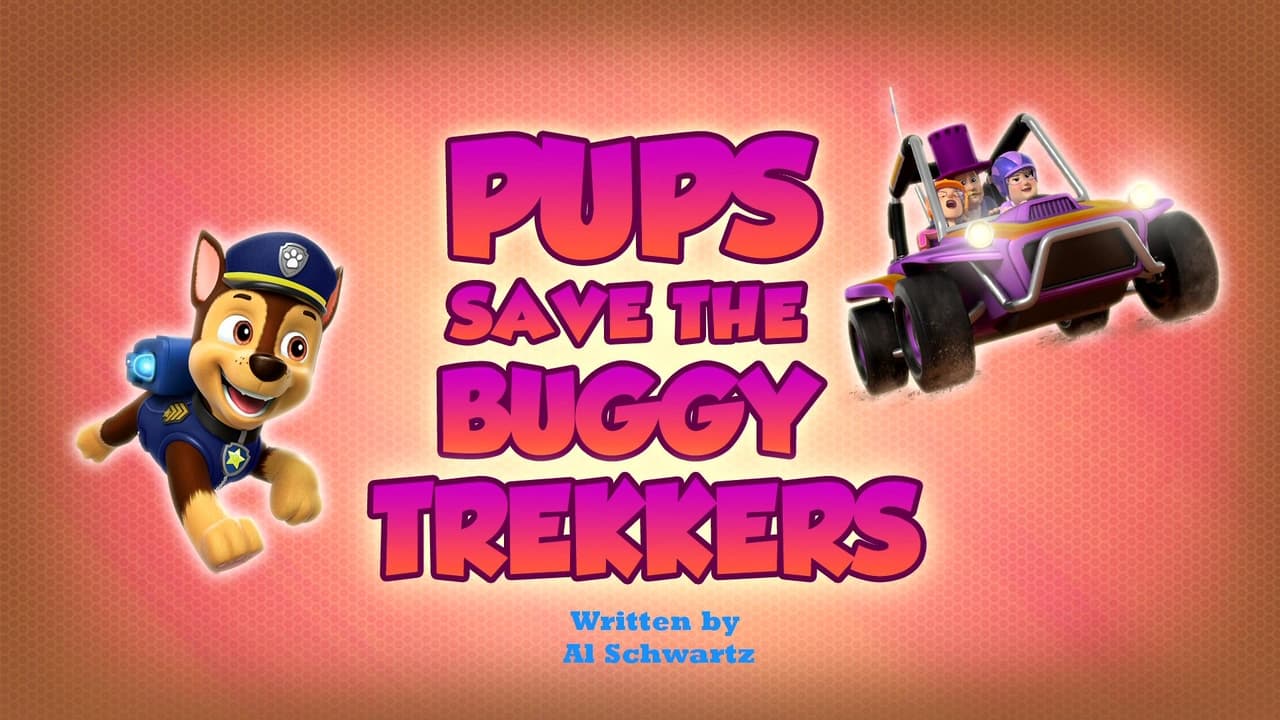 Pups Save the Buggy Trekkers