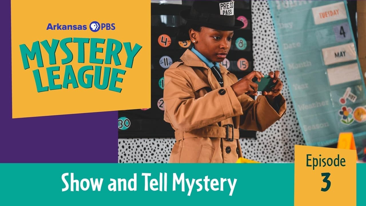 Show and Tell Mystery