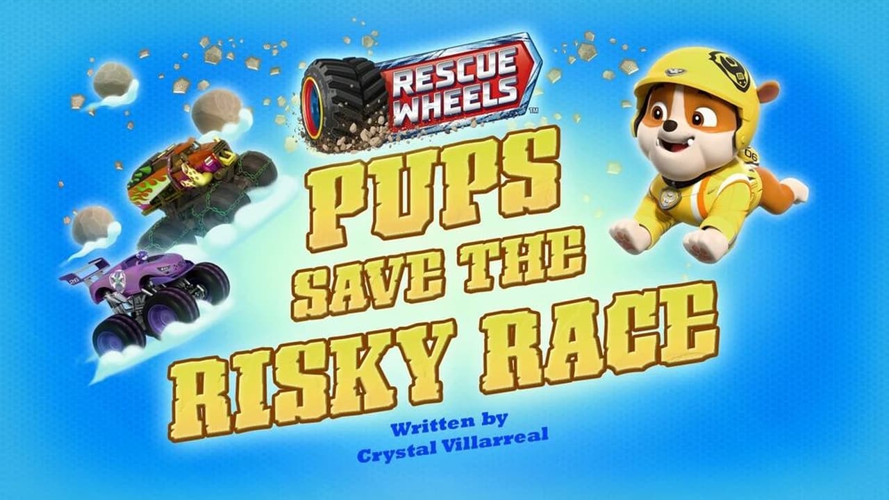 Rescue Wheels Pups Save the Risky Race