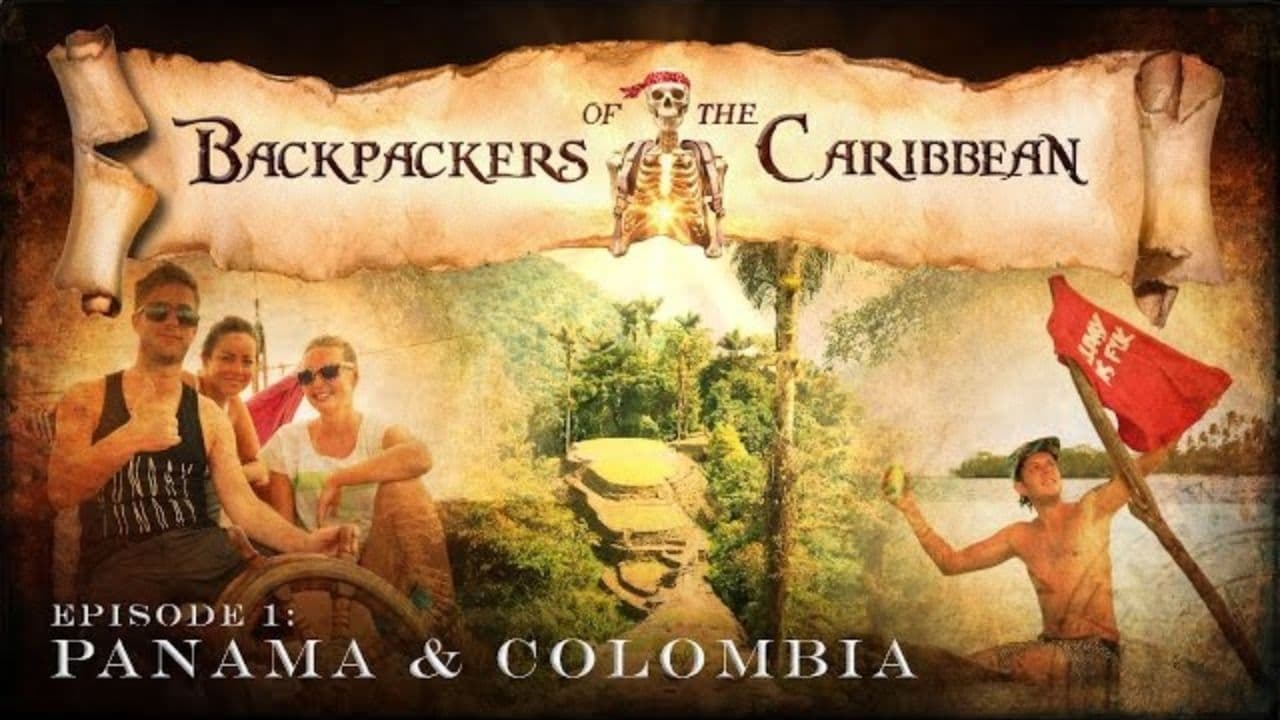 Backpackers of the Caribbean Ep1  Panama  Colombia