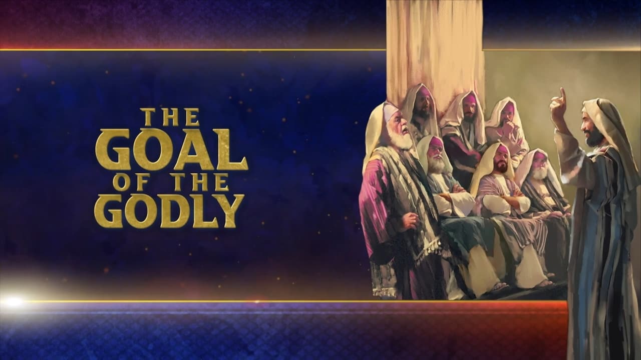 The Goal of the Godly