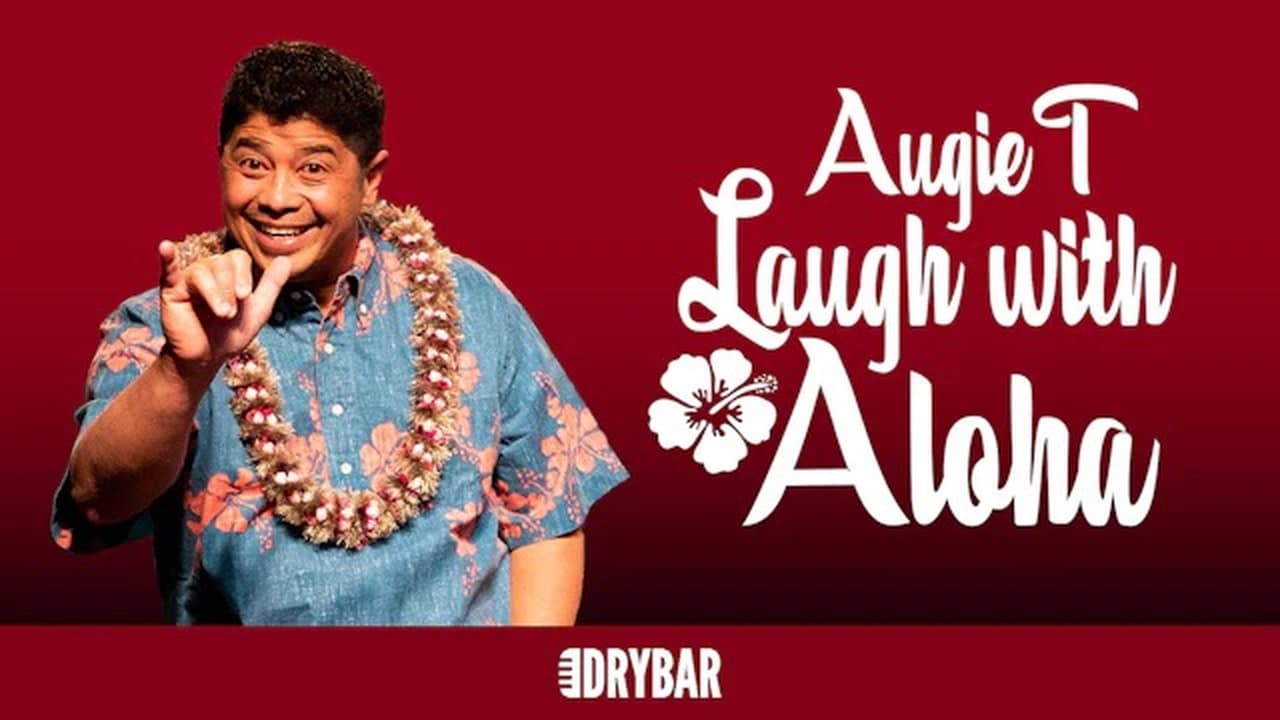 Augie T Laugh with Aloha