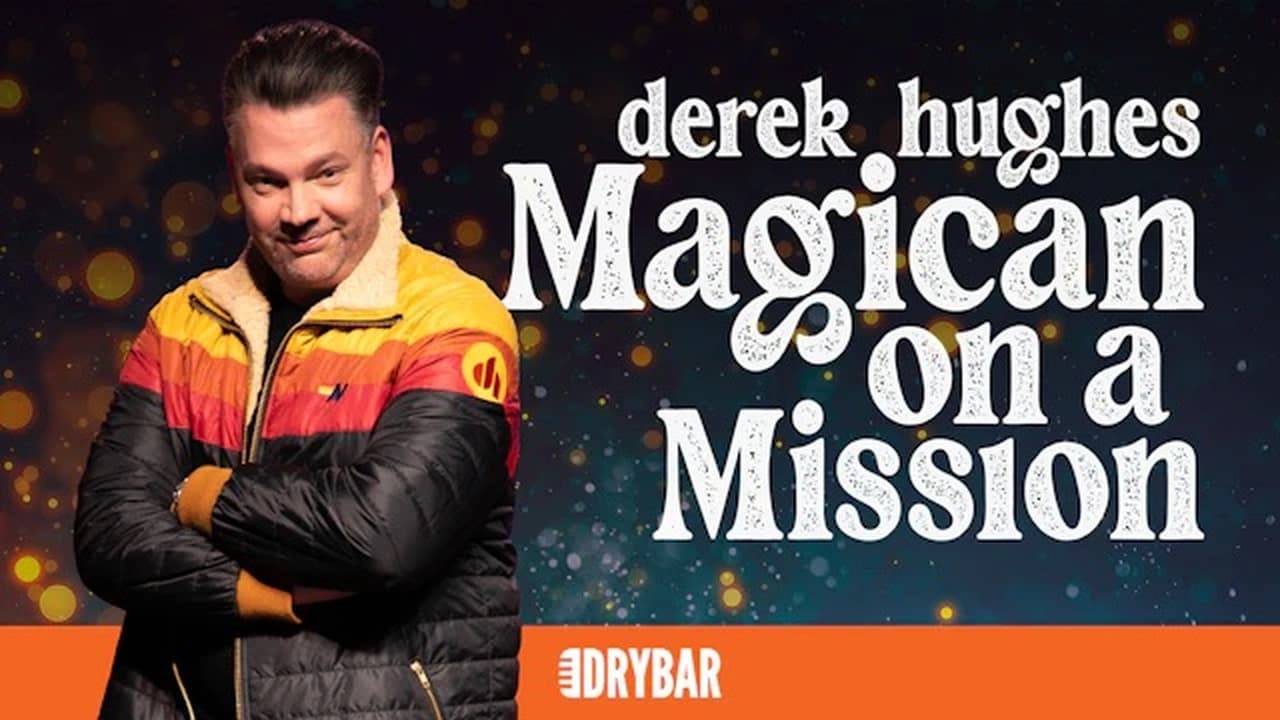 Derek Hughes Magician on a Mission