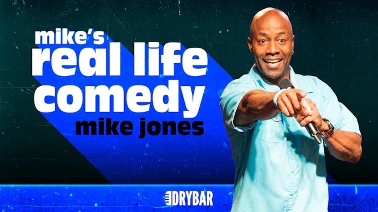 Mike Jones Mikes Real Life Comedy