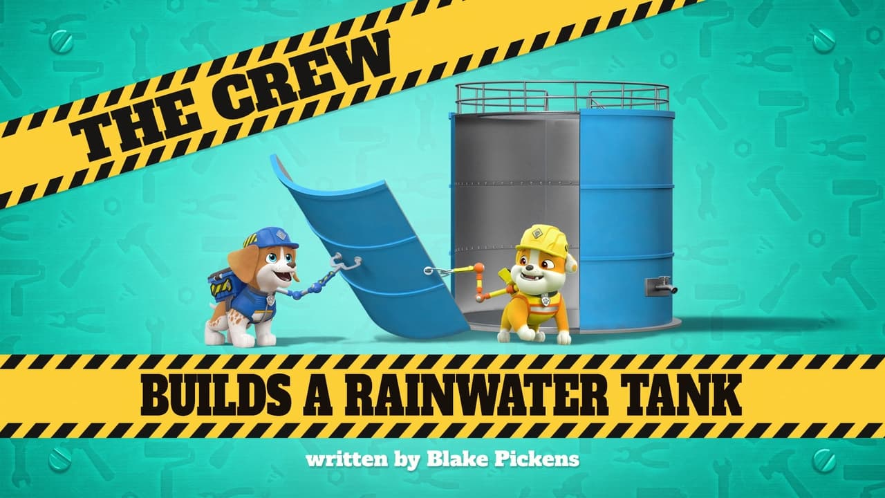 The Crew Builds a Rainwater Tank