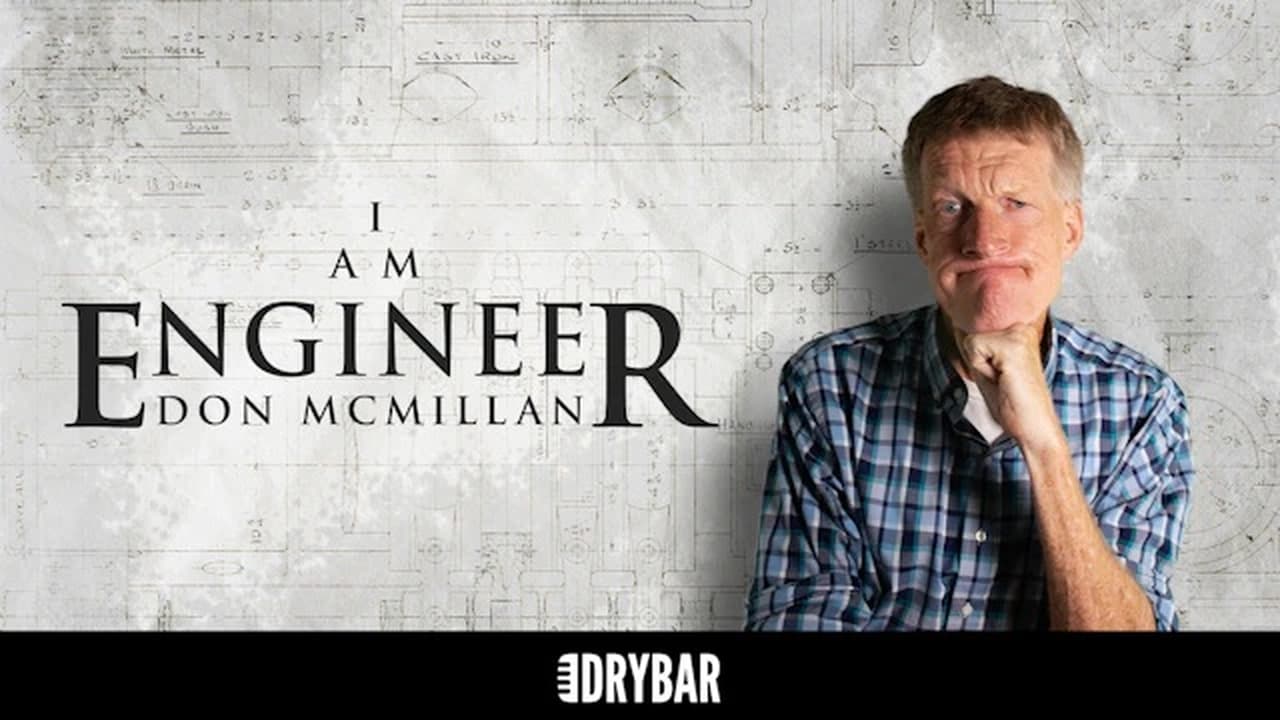 Don McMillan I Am Engineer