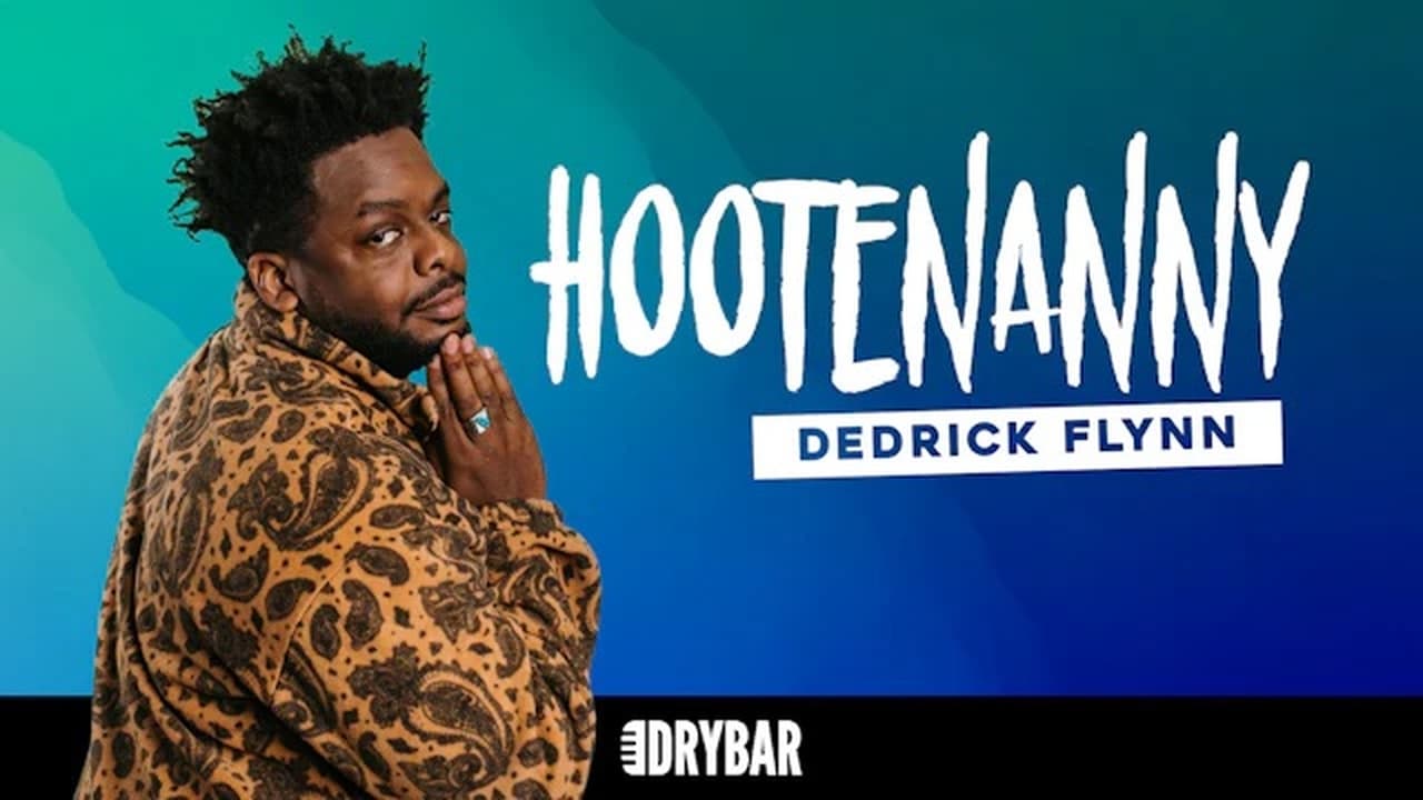 Dedrick Flynn Hootenanny