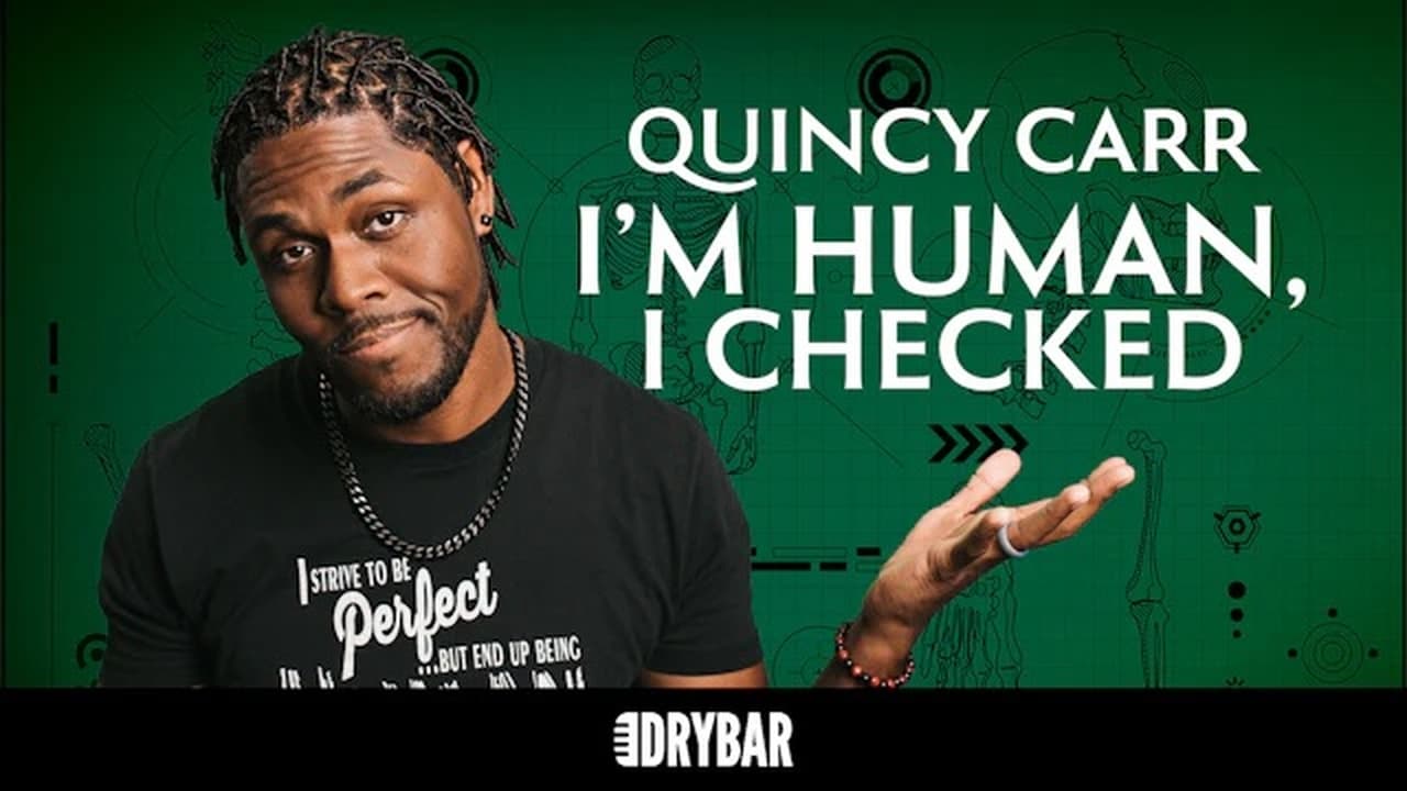 Quincy Carr Im Human I Checked