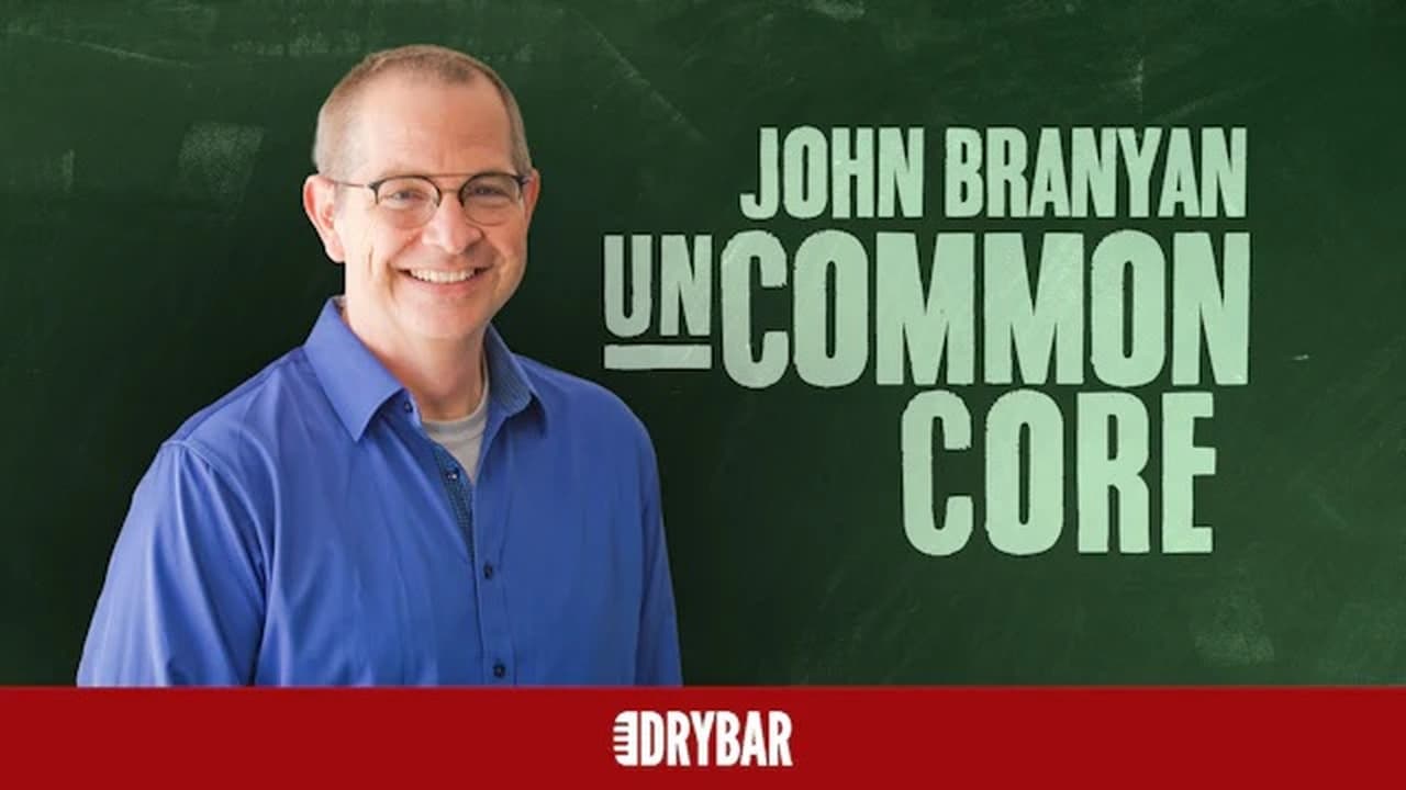 John Branyan Uncommon Core