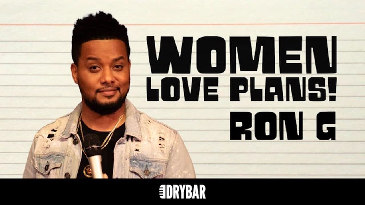 Ron G Women Love Plans