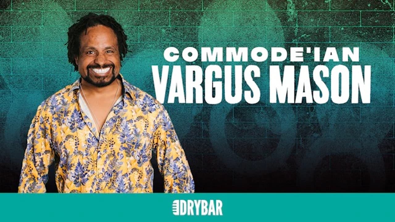 Vargus Mason Commodeian