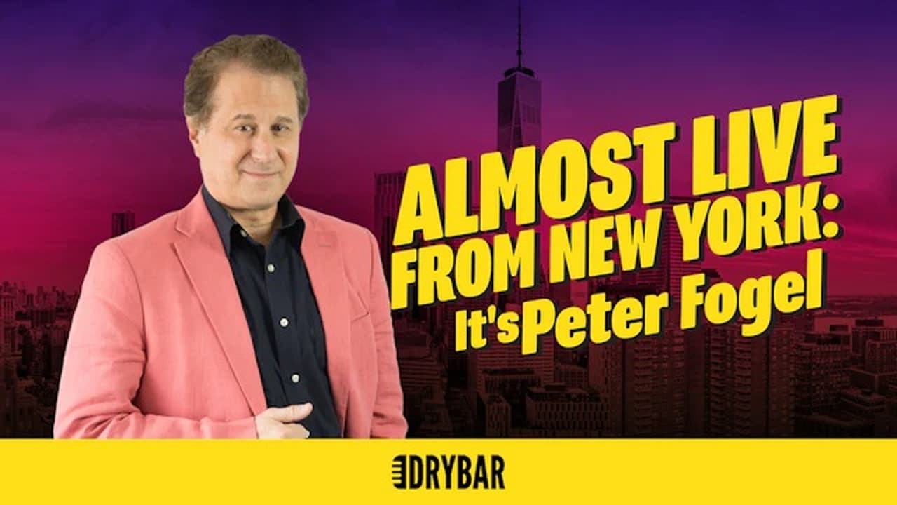 Peter Fogel Almost Live From New York