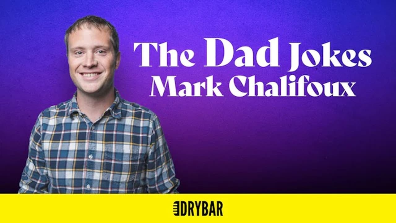 Mark Chalifoux The Dad Jokes