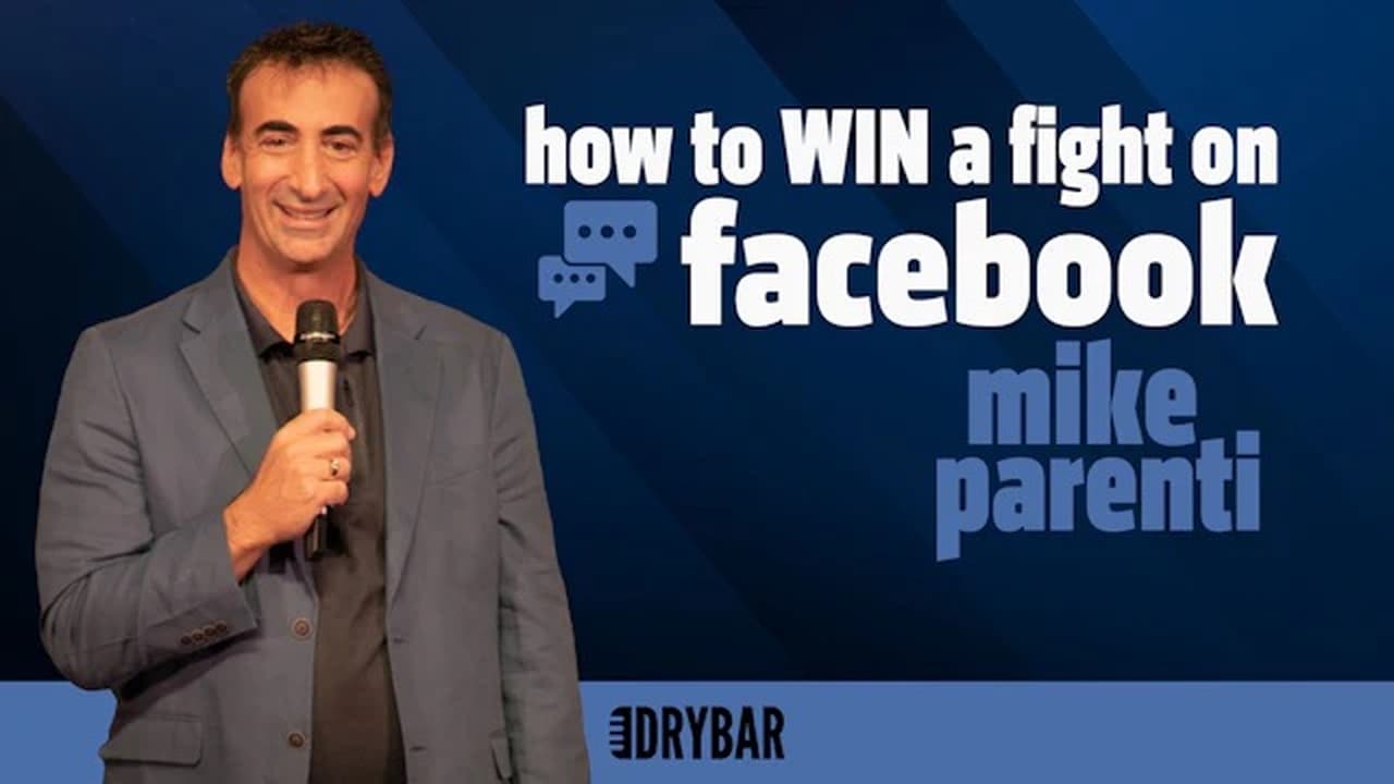 Mike Parenti How To Win A Fight On Facebook