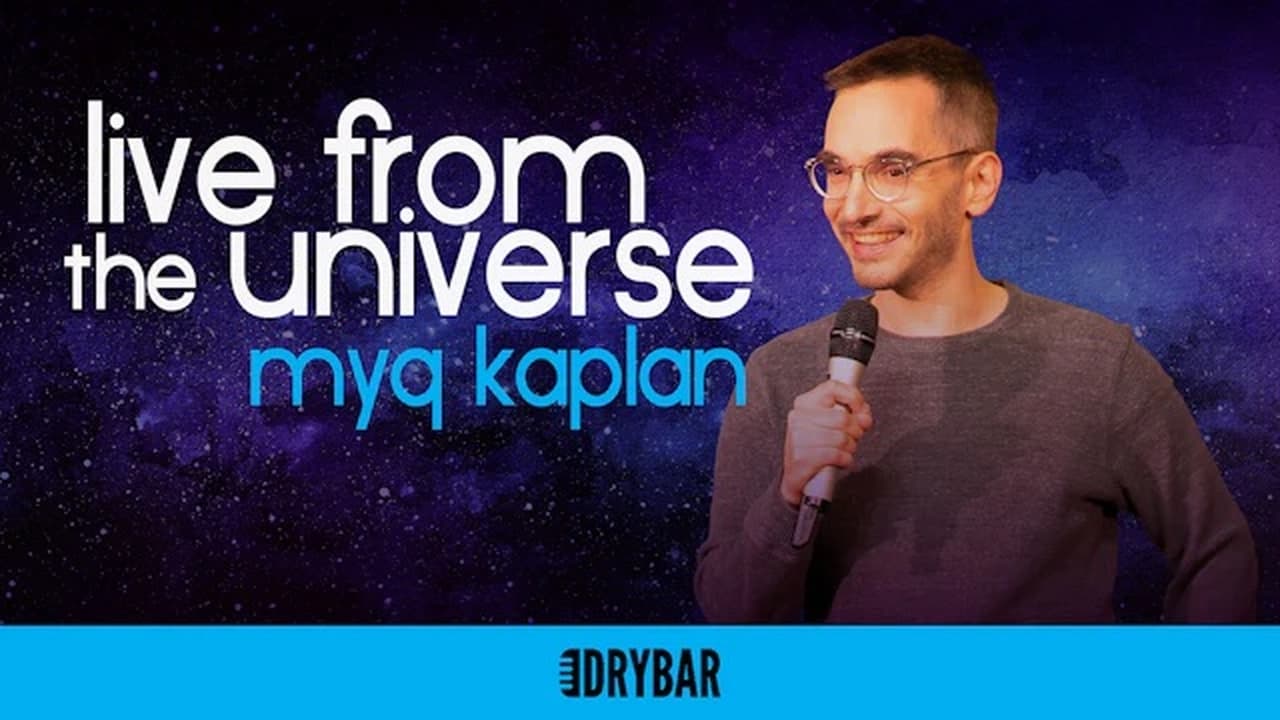 Myq Kaplan Live From The Universe