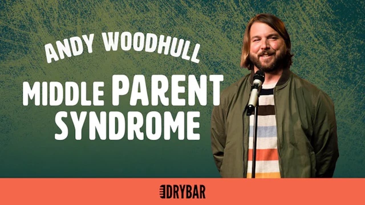 Andy Woodhull Middle Parent Syndrome