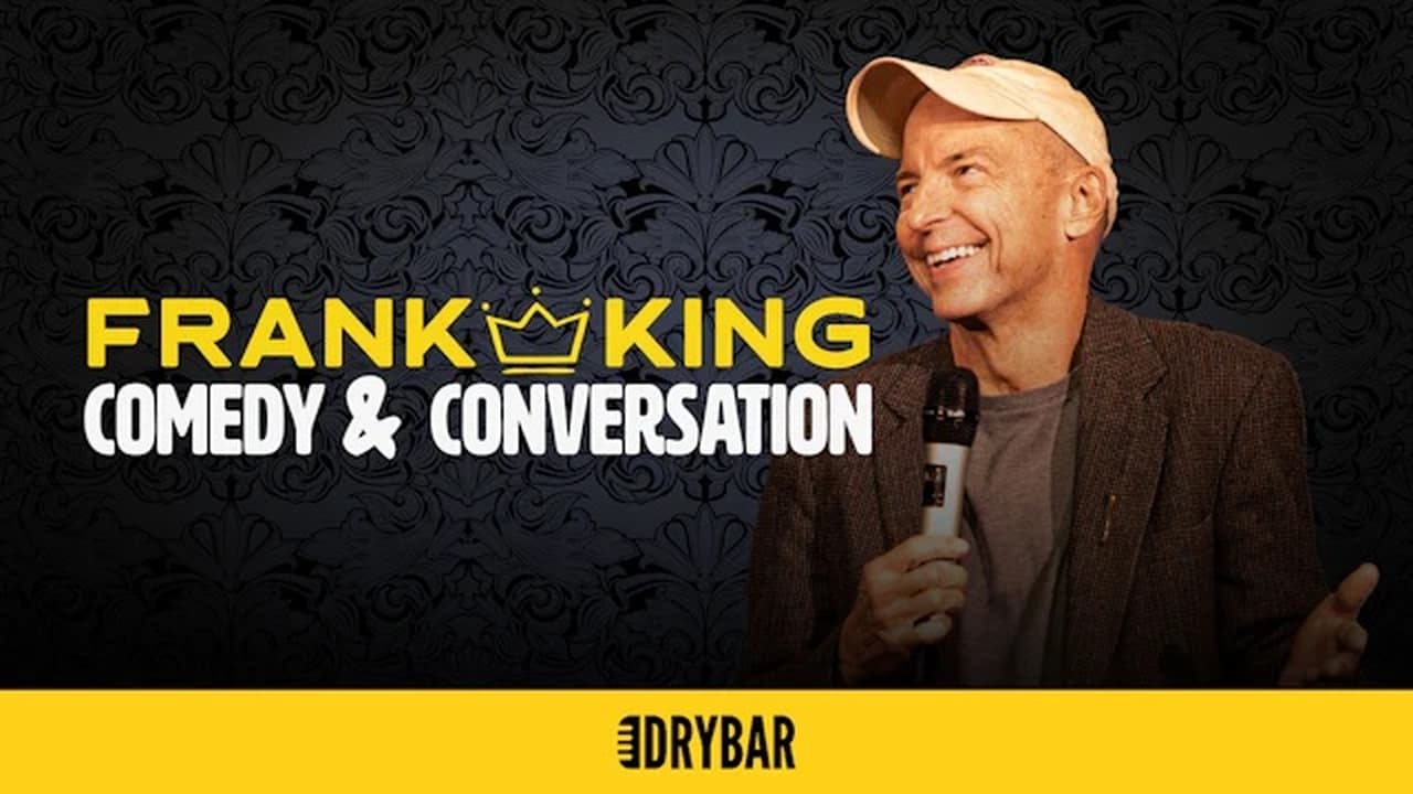 Frank King Comedy  Conversations