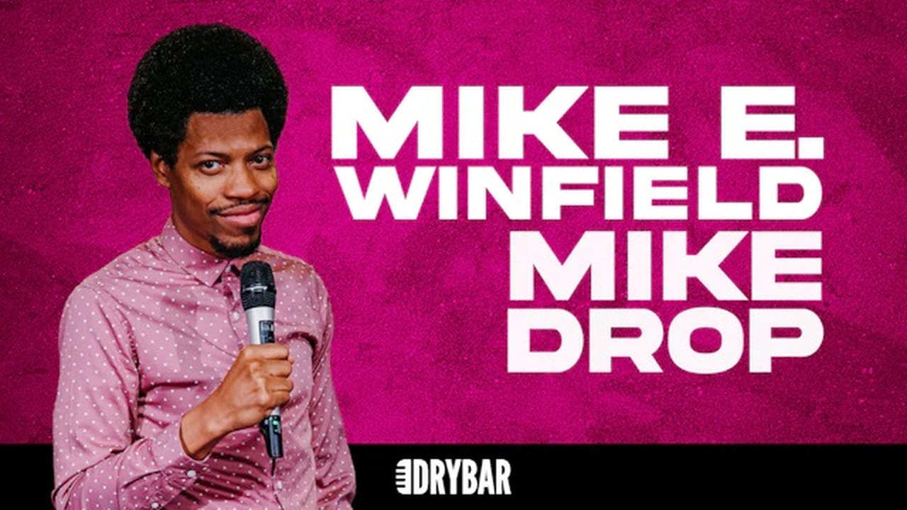 Mike E Winfield Mike Drop