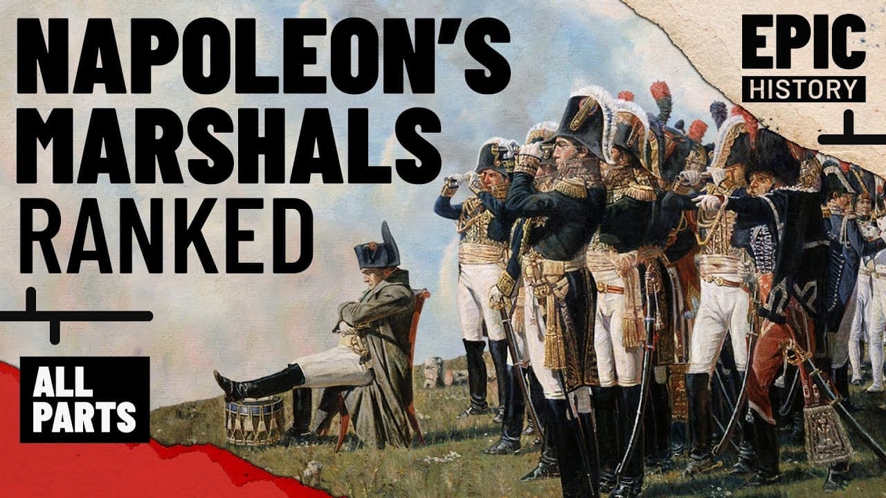 Napoleons Marshals Ranked All Parts