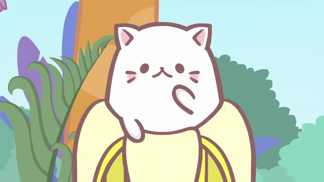 An Encounter with Bananya Nya