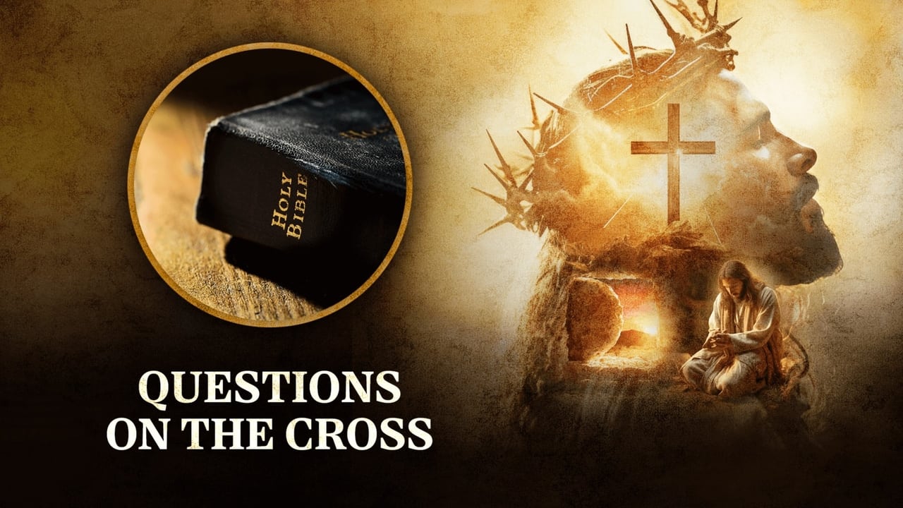 Questions on the Cross