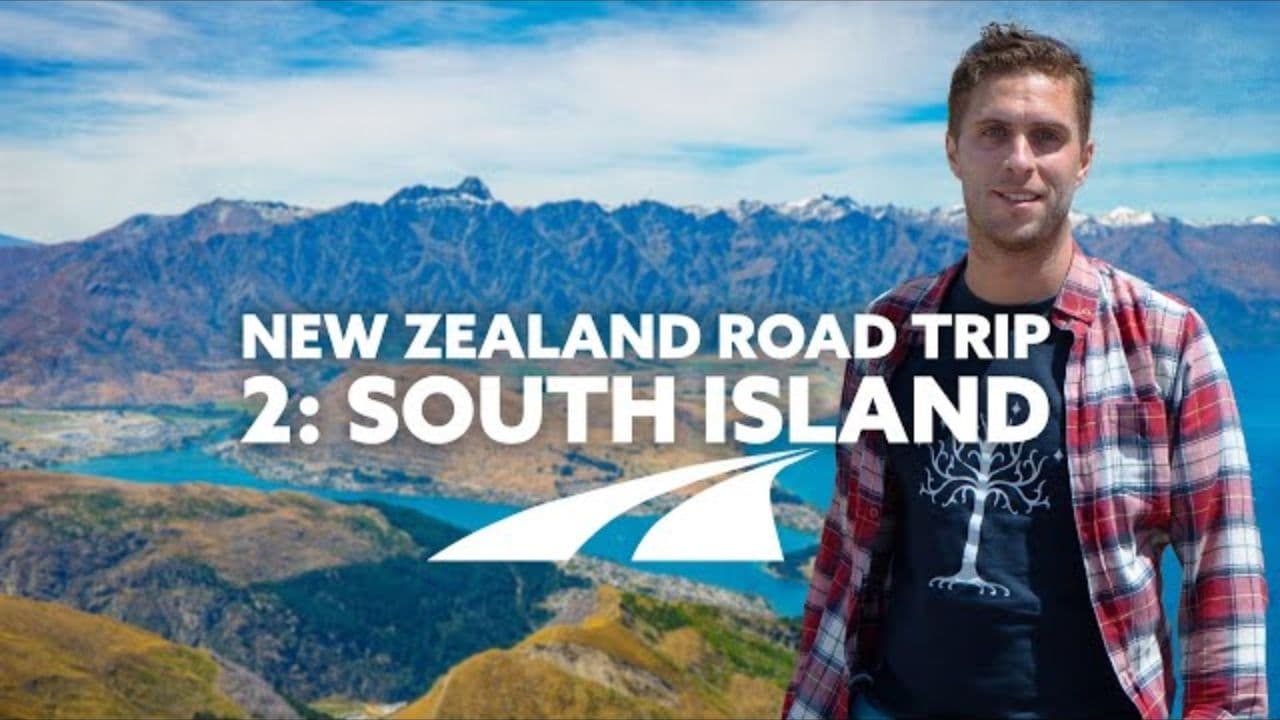 New Zealand Road Trip Ep 2  Backpacking the South Island