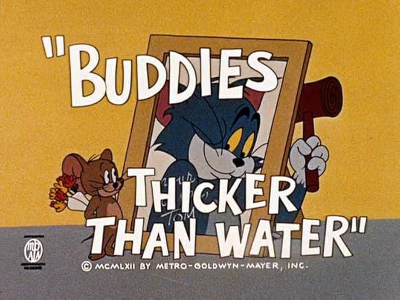 Buddies Thicker Than Water