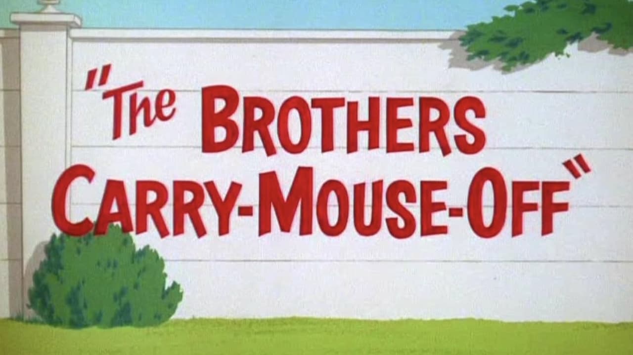 The Brothers CarryMouseOff