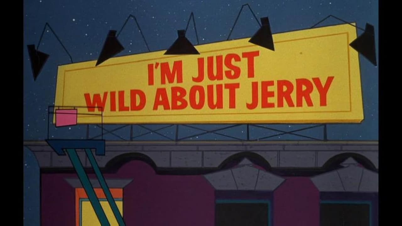 Im Just Wild About Jerry