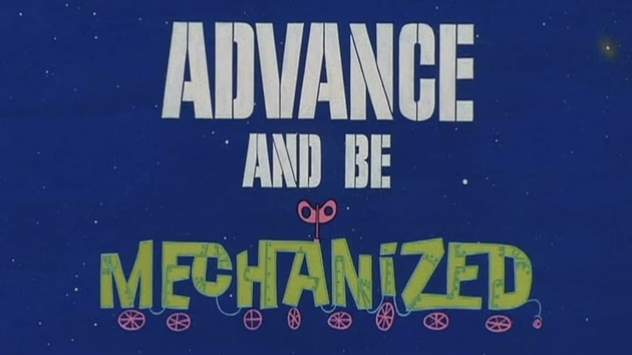 Advance and Be Mechanized