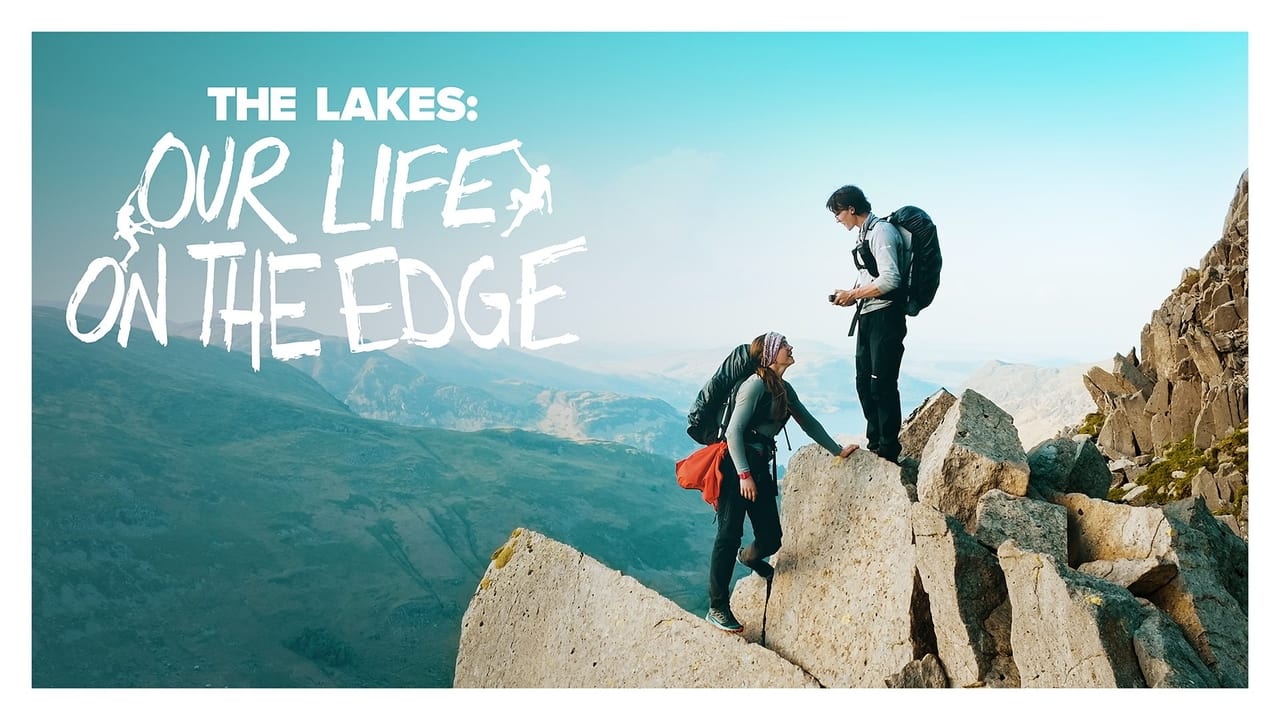 The Lakes Our Life on the Edge