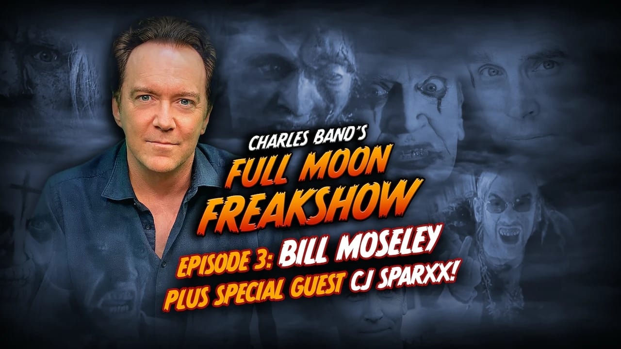 Episode 3 Bill Moseley wspecial guest CJ Sparxx