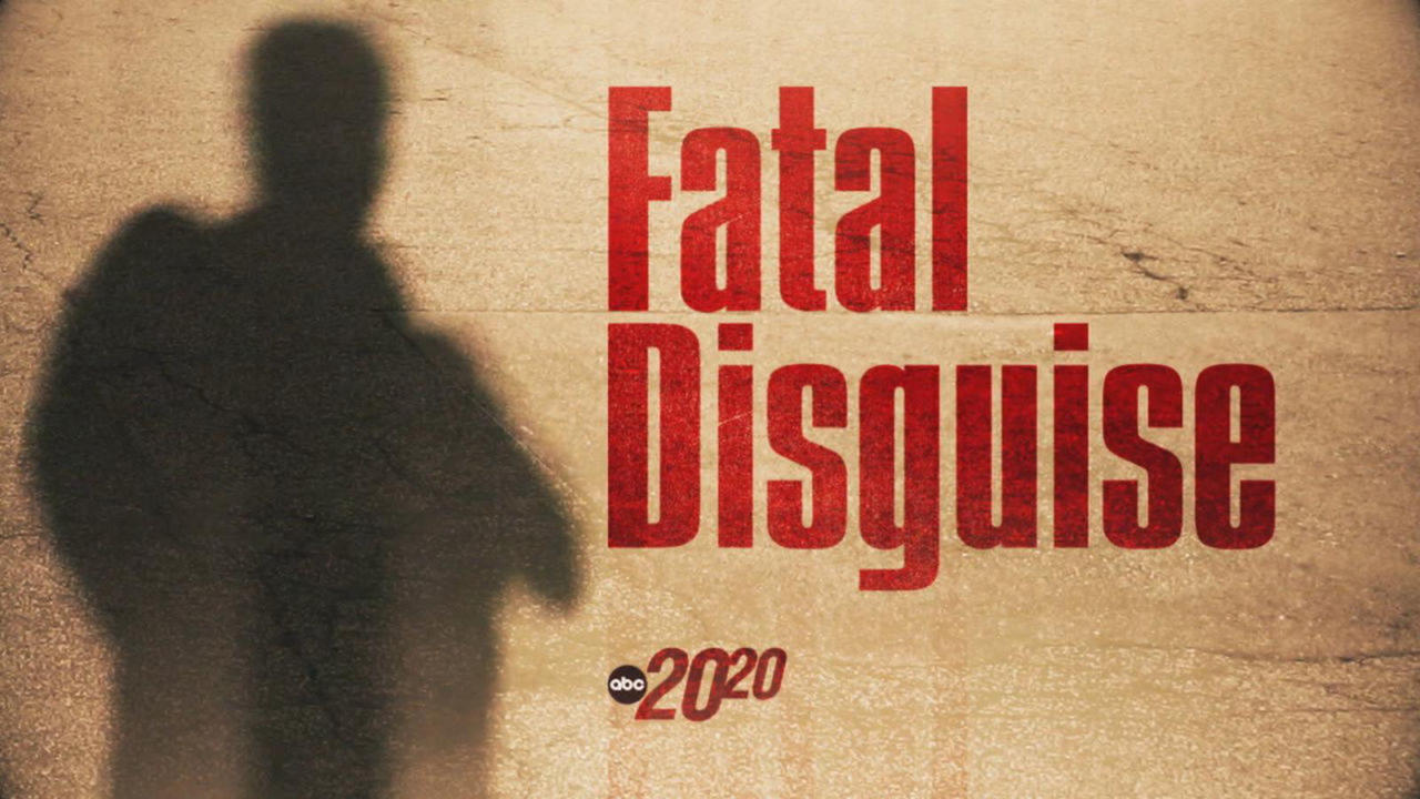 Fatal Disguise