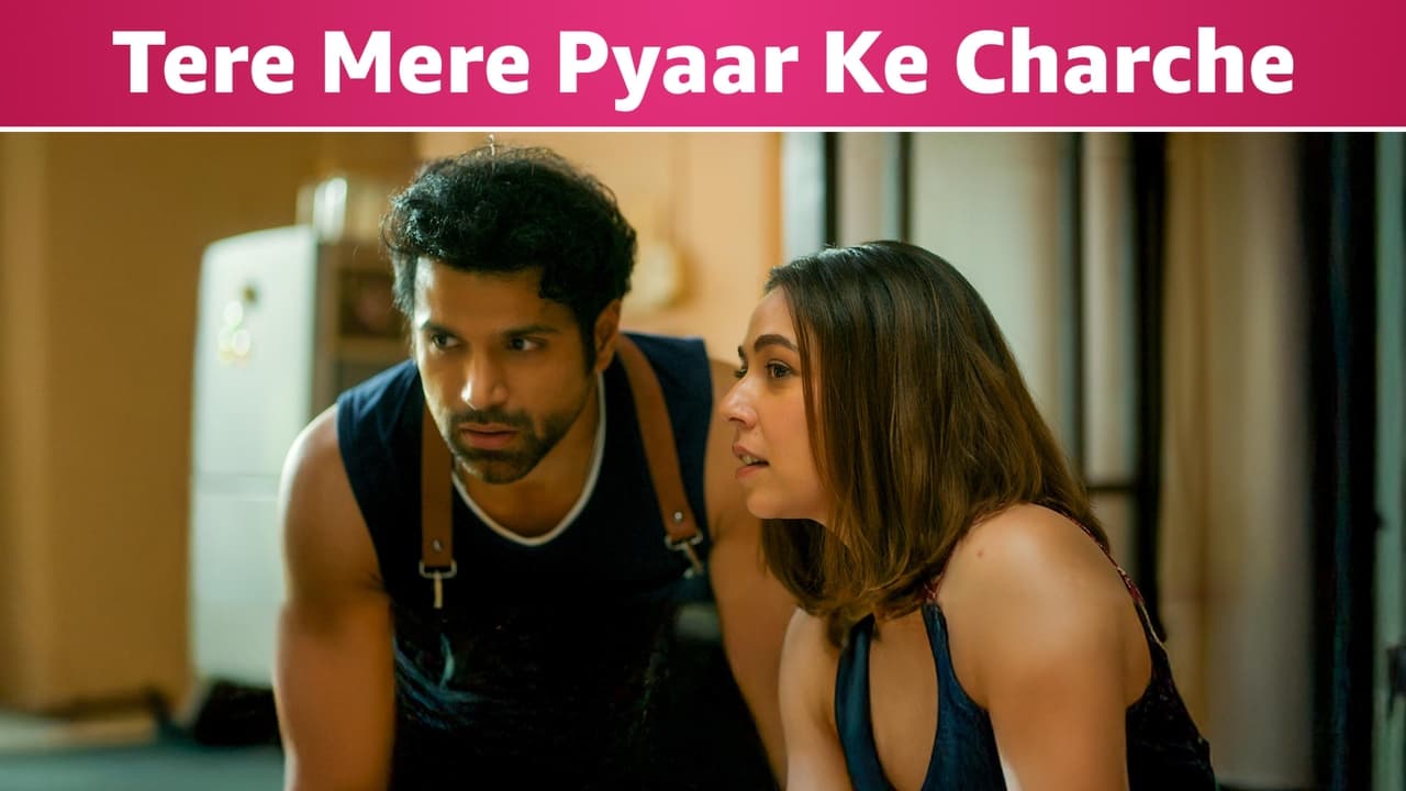 Tere Mere Pyaar Ke Charche