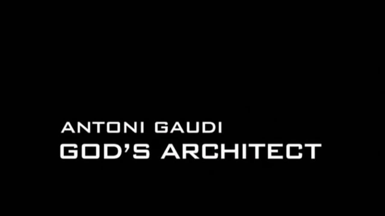 Antoni Gaudi Gods Architect