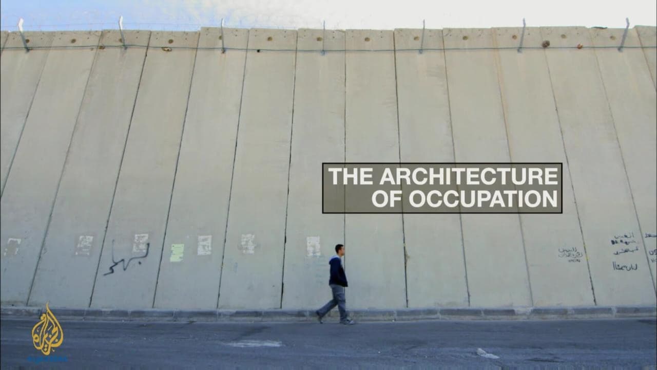 Israel The architecture of violence