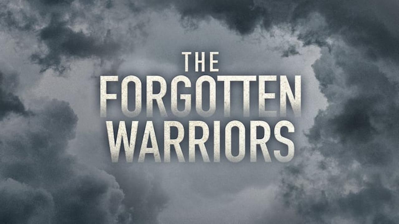 The Forgotten Warriors