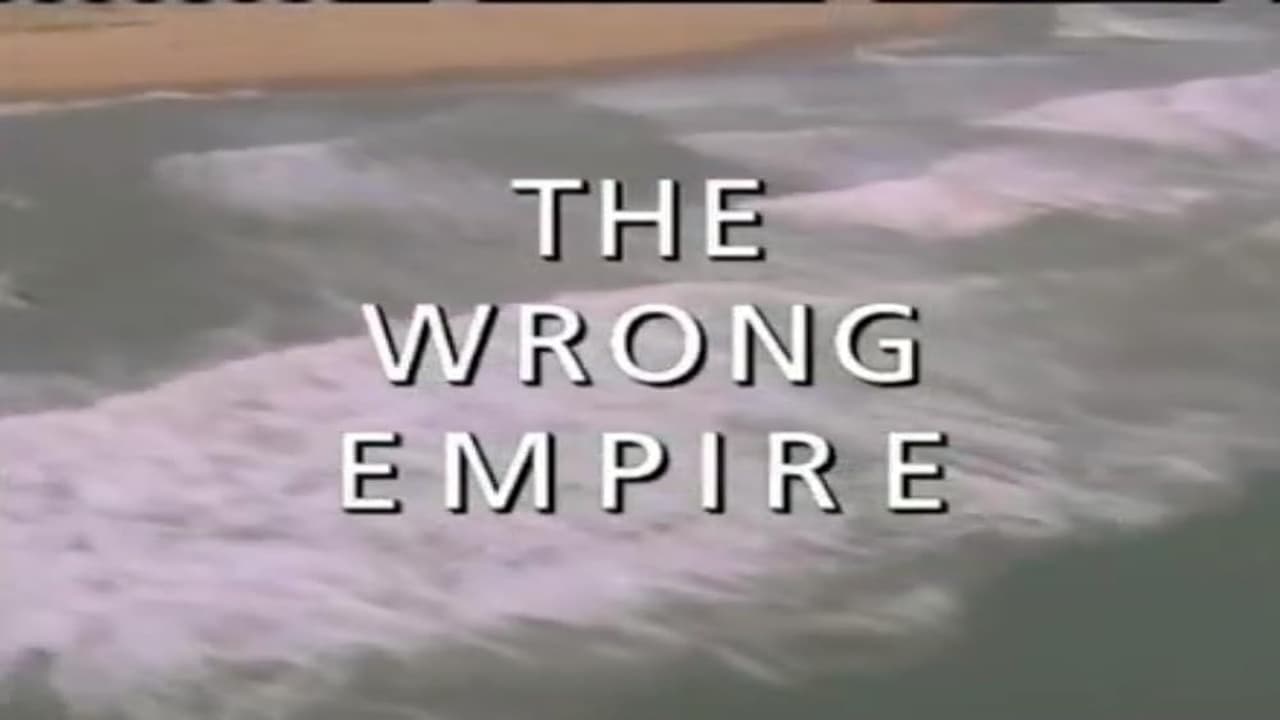 The Wrong Empire 1750  1800