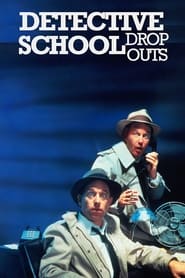 Detective School Dropouts' Poster