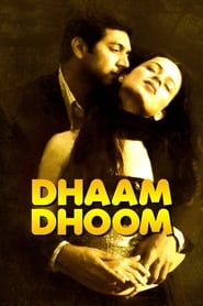 Dhaam Dhoom' Poster