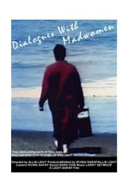 Dialogues with Madwomen' Poster