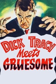 Dick Tracy Meets Gruesome' Poster