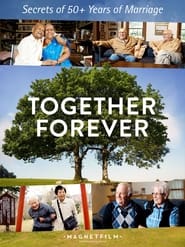 Together Forever  Secrets of 50 Years of Marriage' Poster