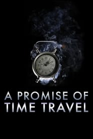 A Promise of Time Travel' Poster