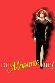 Die Mommie Die' Poster