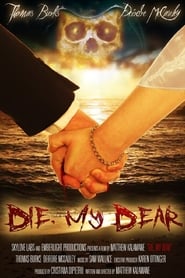 Die My Dear' Poster