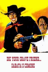 Dig Your Grave Friend Sabatas Coming' Poster