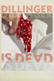 Dillinger Is Dead' Poster