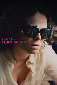 Dim the Fluorescents' Poster